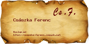 Császka Ferenc névjegykártya